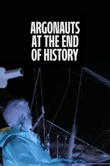 Argonauts at the End of History poster