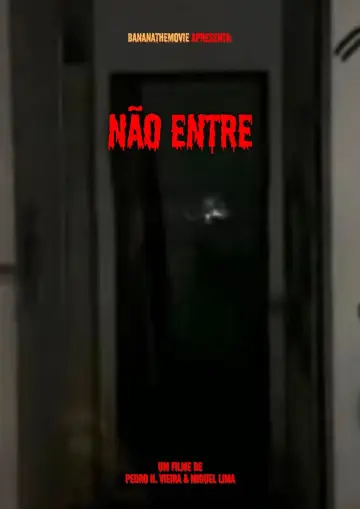 Não entre