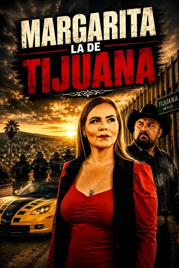 Poster to the movie "Margarita La De Tijuana" #1362651