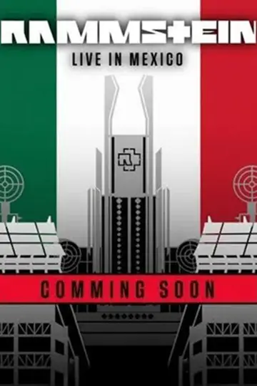Poster to the movie "Rammstein: Live in Mexico City" #1640684
