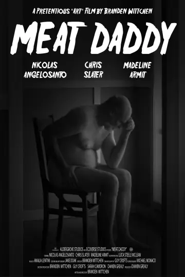Poster to the movie "Meat Daddy" #1523883