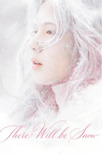 Poster to the movie "There Will Be Snow" #1646204