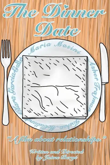 Poster to the movie "The Dinner Date" #1617113