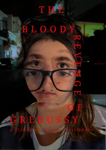 Poster to the movie "The bloody revenge of Grebussy" #1528274