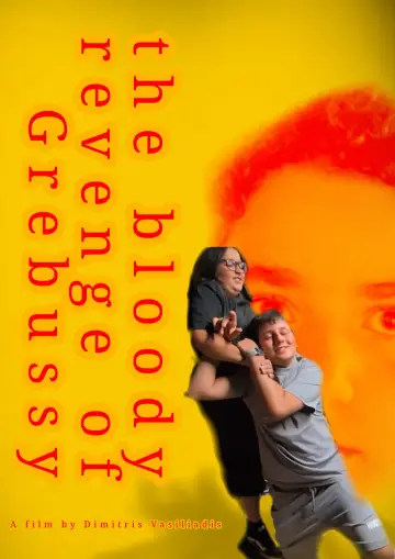 Poster to the movie "The bloody revenge of Grebussy" #1528275