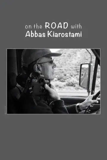 Poster to the movie "On the Road with Abbas Kiarostami" #1640646