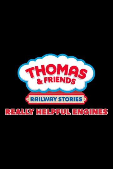Thomas & Friends: Really Helpful Engines poster