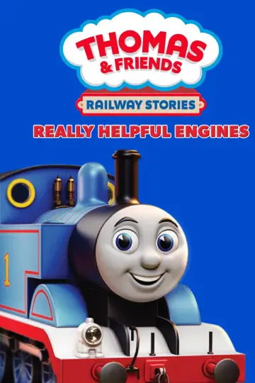 Poster to the movie "Thomas & Friends: Really Helpful Engines" #1635670