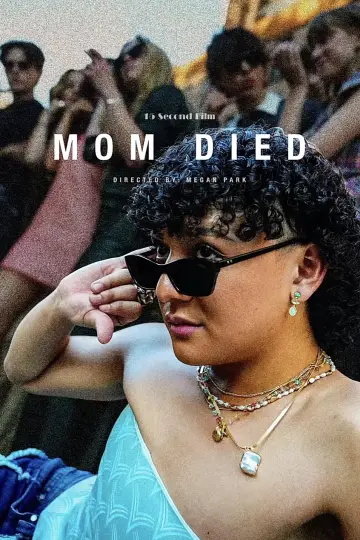 Mom Died poster