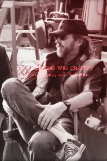 Remembering Wes Craven: His Life, Legacy and Nightmares poster