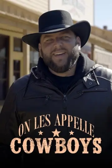 On les appelle cowboys