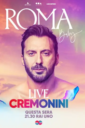 Roma, Baby. Cremonini Live Circo Massimo poster