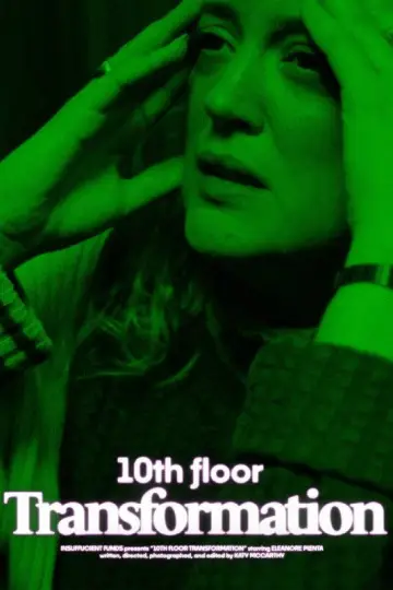 10th Floor Transformation poster