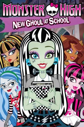 Poster to the movie "Monster High: New Ghoul at School" #1073191