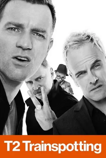 Poster to the movie "T2 Trainspotting" #121399