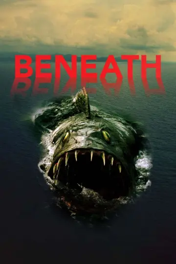 Poster to the movie "Beneath" #1089452