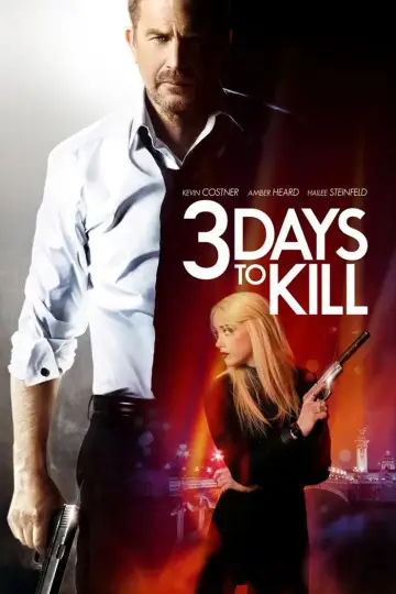 Poster to the movie "3 Days to Kill" #889841