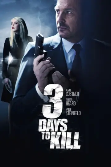 Poster to the movie "3 Days to Kill" #889842