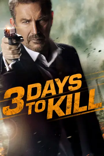 Poster to the movie "3 Days to Kill" #889843