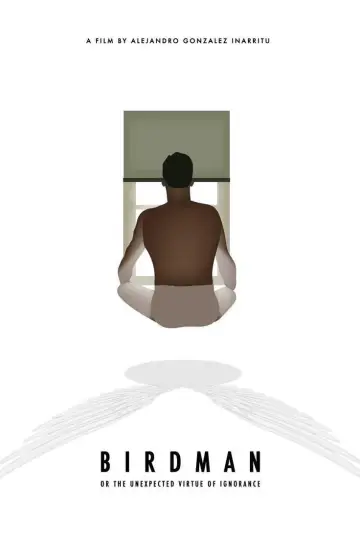 Poster to the movie "Birdman or (The Unexpected Virtue of Ignorance)" #802500