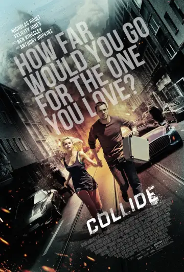 Poster to the movie "Collide" #901976