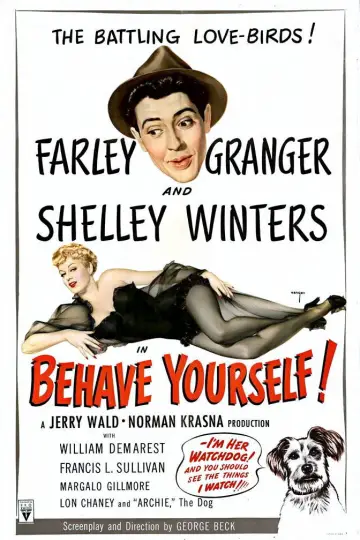 Poster to the movie "Behave Yourself!" #1126905