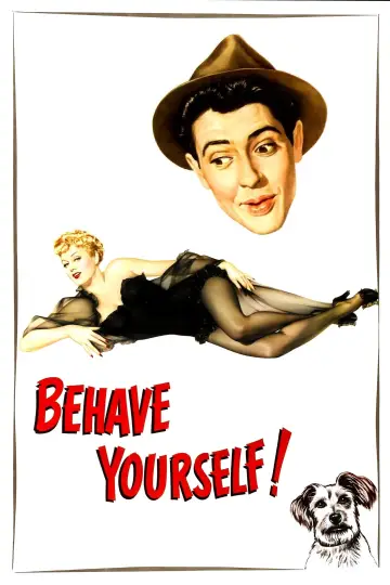 Poster to the movie "Behave Yourself!" #1126906
