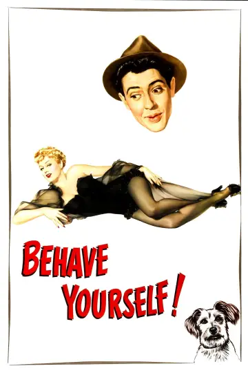 Poster to the movie "Behave Yourself!" #1126908