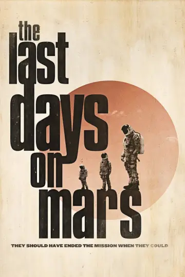 Poster to the movie "The Last Days on Mars" #1019208