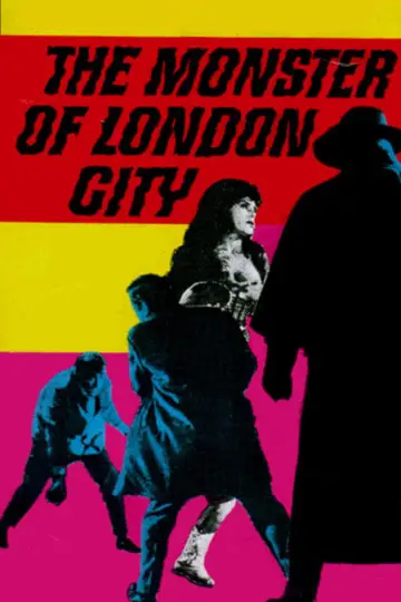 Poster to the movie "The Monster of London City" #1084279