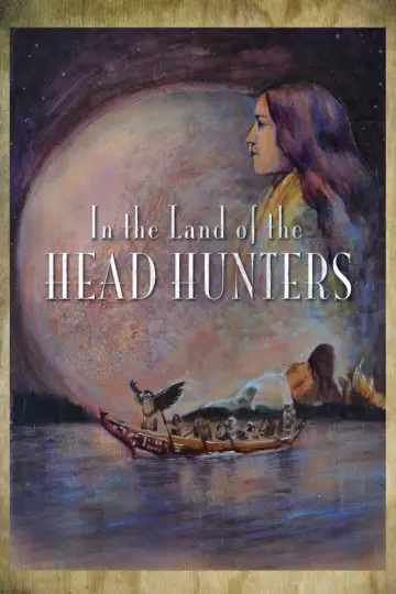 Poster to the movie "In the Land of the Head Hunters" #821080