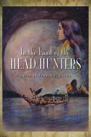Poster to the movie "In the Land of the Head Hunters" #821082