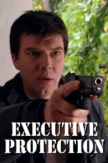 Poster to the movie "Executive Protection" #1133443