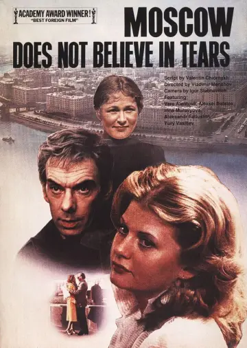Poster to the movie "Moscow Does Not Believe in Tears" #1150840