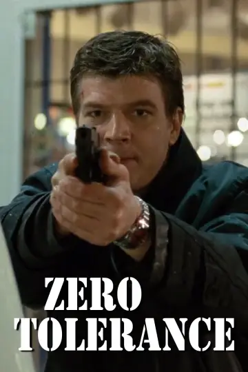 Poster to the movie "Zero Tolerance" #1132669