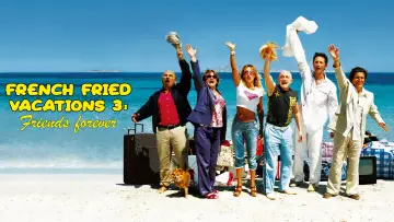 Backdrop to the movie "French Fried Vacations 3: Friends Forever" #1087252