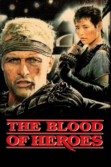 Poster to the movie "The Blood of Heroes" #1043948