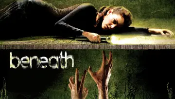 Backdrop to the movie "Beneath" #1136423