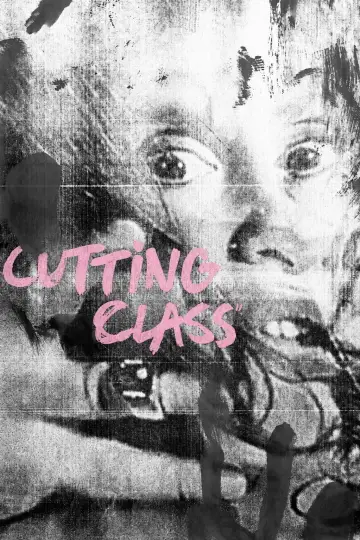 Poster to the movie "Cutting Class" #1450971