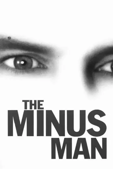 Poster to the movie "The Minus Man" #1186397