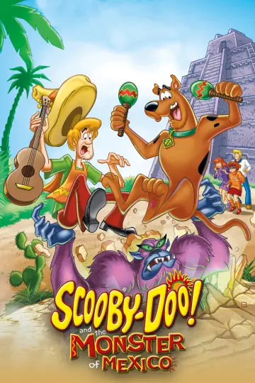 Poster to the movie "Scooby-Doo! and the Monster of Mexico" #1013816