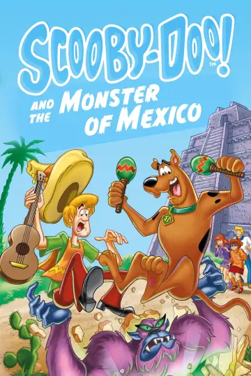 Poster to the movie "Scooby-Doo! and the Monster of Mexico" #1013817