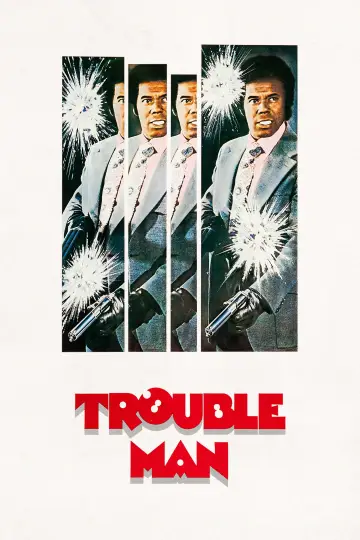 Poster to the movie "Trouble Man" #1133007