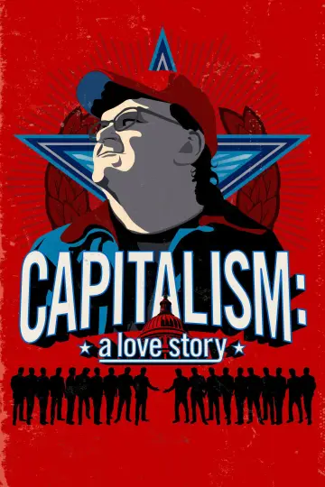 Poster to the movie "Capitalism: A Love Story" #1062297