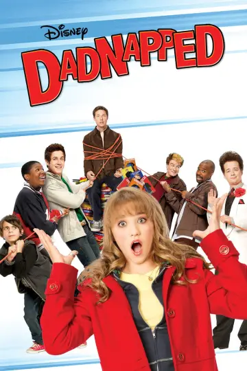 Poster to the movie "Dadnapped" #1089051