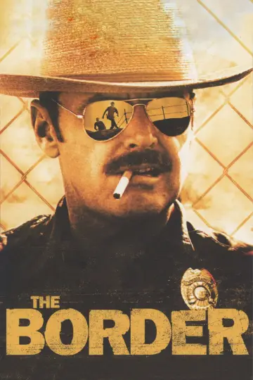 Poster to the movie "The Border" #1040694