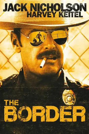 Poster to the movie "The Border" #1040696