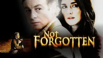 Backdrop to the movie "Not Forgotten" #1123134