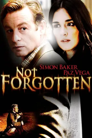 Poster to the movie "Not Forgotten" #1123139