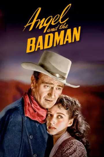 Poster to the movie "Angel and the Badman" #1031004